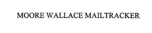MOORE WALLACE MAILTRACKER