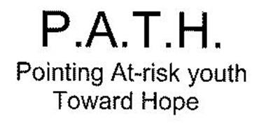 P.A.T.H. POINTING AT-RISK YOUTH TOWARD HOPE