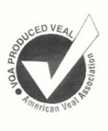 VQA PRODUCED VEAL AMERICAN VEAL ASSOCIATION