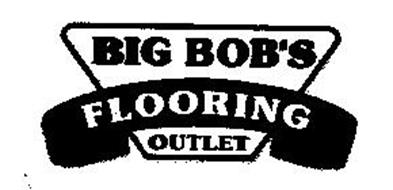 BIG BOB'S FLOORING OUTLET