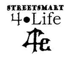 STREET SMART 4 LIFE