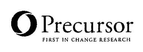 PRECURSOR FIRST IN CHANGE RESEARCH