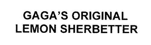 GAGA'S ORIGINAL LEMON SHERBETTER