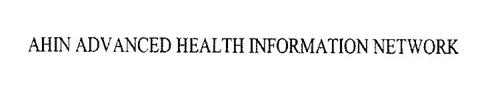 AHIN ADVANCED HEALTH INFORMATION NETWORK
