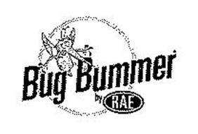 BUG BUMMER BY RAE