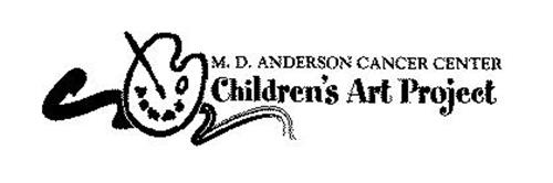 M.D. ANDERSON CANCER CENTER CHILDREN'S ART PROJECT