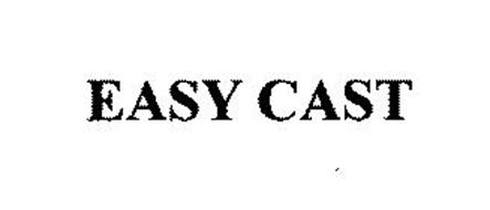 EASY CAST