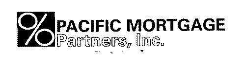 PACIFIC MORTGAGE PARTNERS, INC.