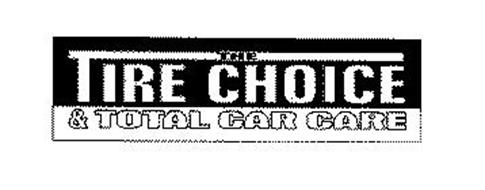 THE TIRE CHOICE & TOTAL CAR CARE