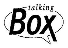 TALKING BOX
