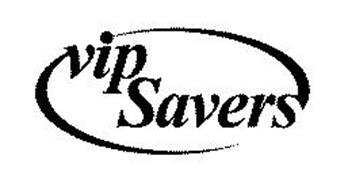 VIP SAVERS