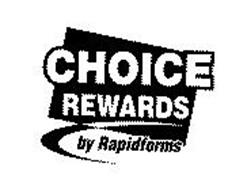 CHOICEREWARDS BY RAPIDFORMS
