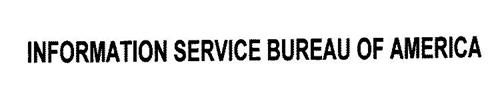 INFORMATION SERVICE BUREAU OF AMERICA