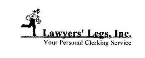 LAWYERS' LEGS, INC. YOUR PERSONAL CLERKING SERVICE