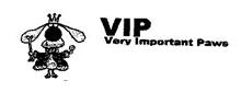 VIP VERY IMPORTANT PAWS