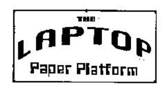 THE LAPTOP PAPER PLATFORM