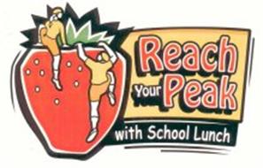 REACH YOUR PEAK WITH SCHOOL LUNCH