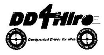DD4HIRE DESIGNATED DRIVER FOR HIRE BE SAFE NOT SORRY