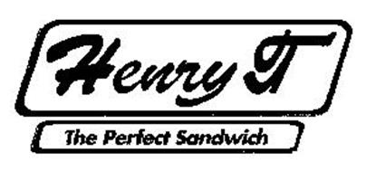 HENRY T THE PERFECT SANDWICH