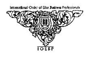 INTERNATIONAL ORDER OF ELITE BUSINESS PROFESSIONALS IOEBP