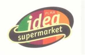 PLMA IDEA SUPERMARKET