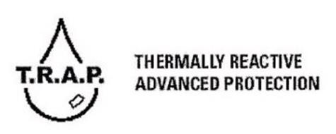 T.R.A.P. THERMALLY REACTIVE ADVANCED PROTECTION