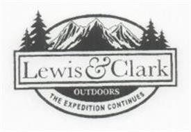 LEWIS & CLARK OUTDOORS THE EXPEDITION CONTINUES