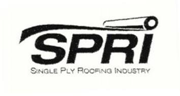 SPRI SINGLE PLY ROOFING INDUSTRY