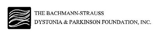 THE BACHMANN-STRAUSS DYSTONIA & PARKINSON FOUNDATION, INC.