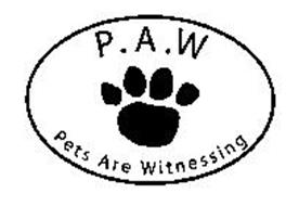 P.A.W PETS ARE WITNESSING