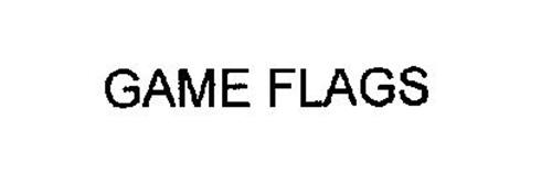 GAME FLAGS