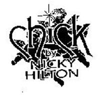 CHICK BY NICKY HILTON