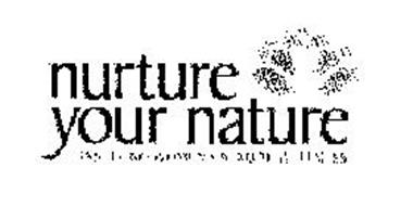 NURTURE YOUR NATURE