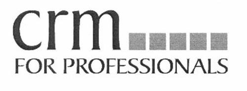 CRM FOR PROFESSIONALS