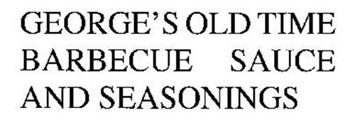 GEORGE'S OLD TIME BARBECUE  SAUCE AND SEASONINGS