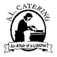 A.L. CATERING AN AFFAIR OF A LIFETIME