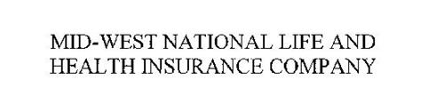 MID-WEST NATIONAL LIFE AND HEALTH INSURANCE COMPANY