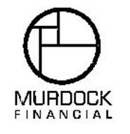 MURDOCK FINANCIAL