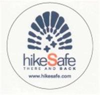 HIKESAFE THERE AND BACK WWW.HIKESAFE.COM