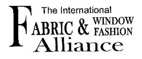 THE INTERNATIONAL FABRIC & WINDOW FASHION ALLIANCE