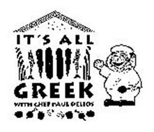 IT'S ALL GREEK WITH CHEF PAUL DELIOS