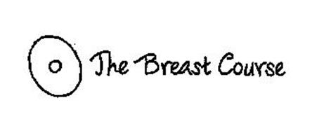 THE BREAST COURSE