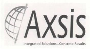 AXSIS INTEGRATED SOLUTIONS...CONCRETE RESULTS