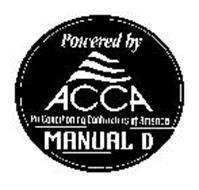 POWERED BY ACCA AIR CONDITIONING CONTRACTORS OF AMERICA MANUAL D