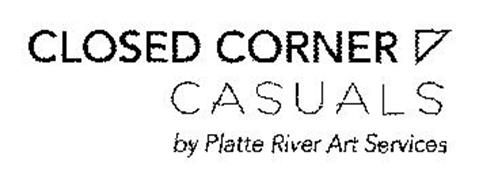 CLOSED CORNER CASUALS BY PLATTE RIVER ART SERVICES