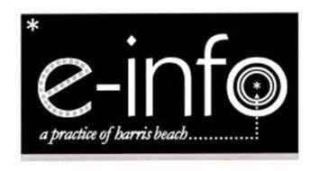 E-INFO A PRACTICE OF HARRIS BEACH