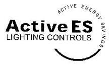 ACTIVE ES LIGHTING CONTROLS ACTIVE ENERGY SAVINGS