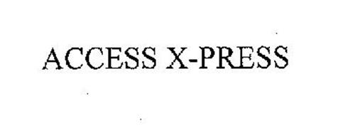 ACCESS X-PRESS