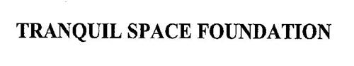 TRANQUIL SPACE FOUNDATION