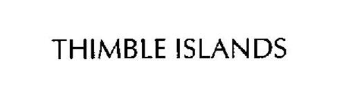 THIMBLE ISLANDS